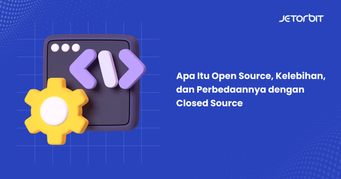 Apa Itu Software Open Source Dan Manfaatnya