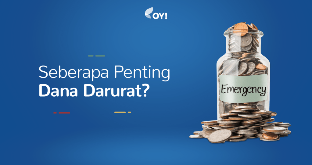 Apa Saja Keuntungan Memiliki Dana Darurat untuk Masa Depan