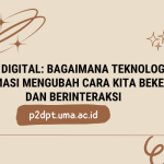 Bagaimana Teknologi Mengubah Cara Kita Berinteraksi Secara Revolusioner
