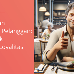 Cara Meningkatkan Loyalitas Pelanggan Di E-Commerce