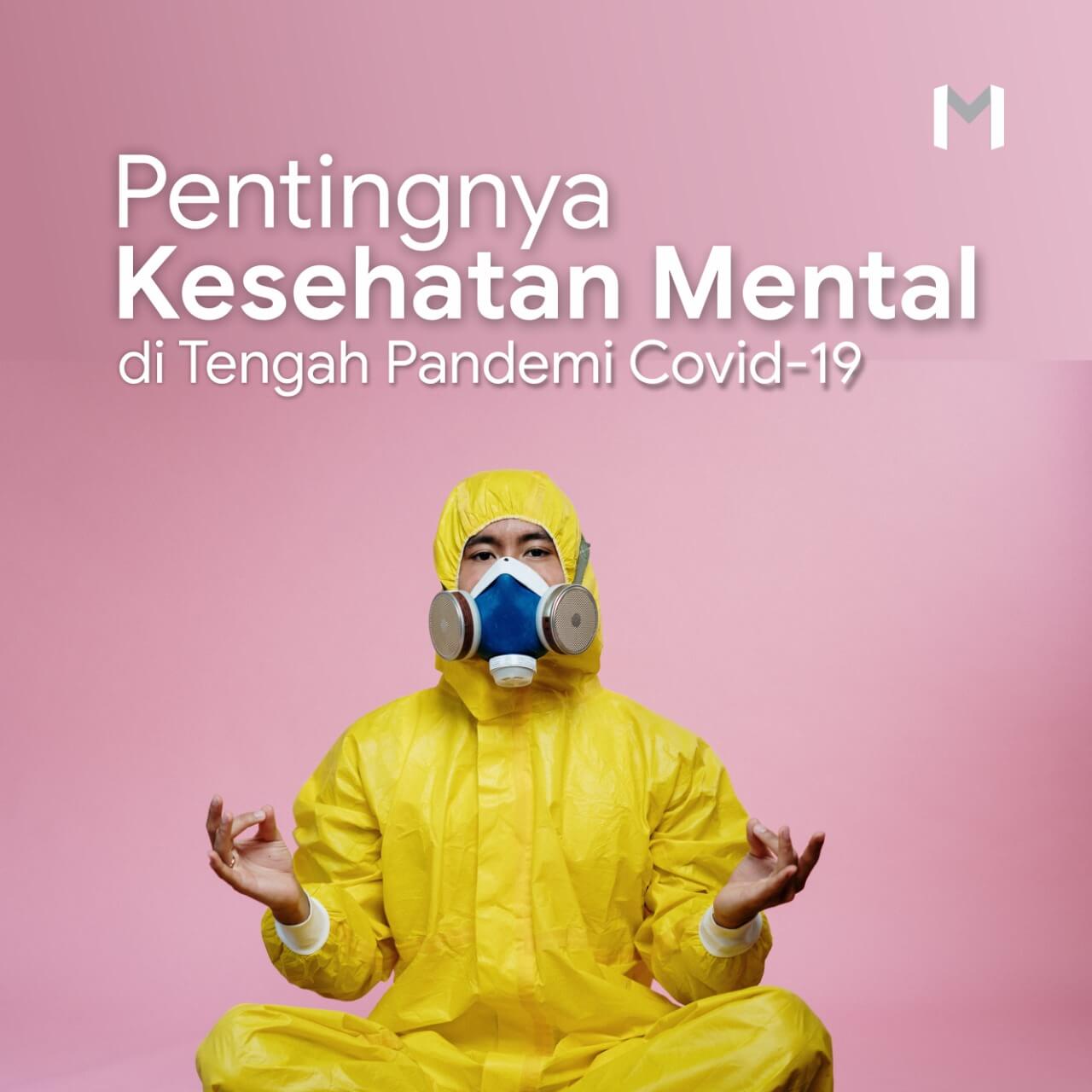 Strategi Menjaga Kesehatan Mental Selama Pandemi