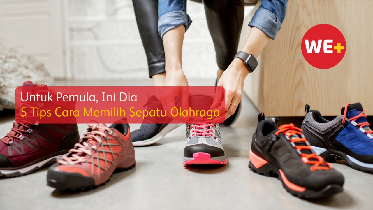 Tips Memilih Sepatu Yang Nyaman Untuk Sehari-Hari