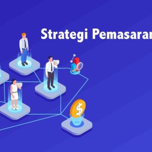 Strategi Pemasaran Untuk E-Commerce Yang Efektif