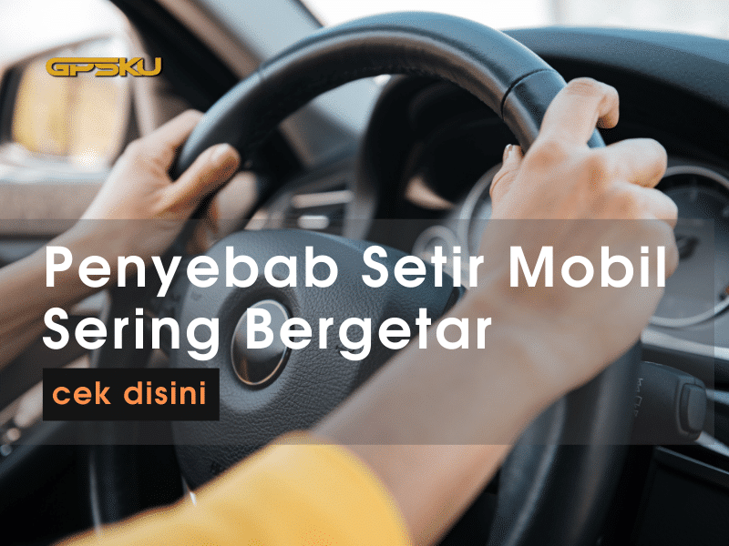Bagaimana Cara Mengatasi Kendaraan Yang Sering Bergetar